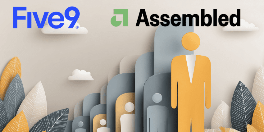 Five9 Deepens Its ‘Multi-Agent’ Play With Assembled Workforce Management