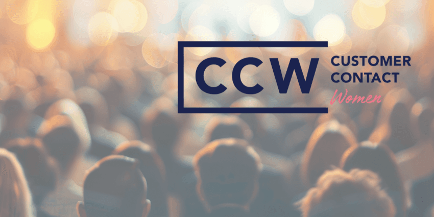 CCWomen at CCW Las Vegas: Why Human-Centered Leadership Is Central to the Future of CX