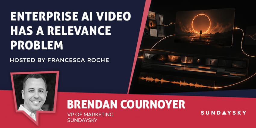 Enterprise AI Video Has a Relevance Problem
