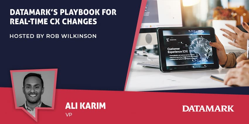 Datamark’s Playbook for Real-Time CX Changes