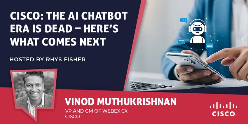 Cisco: The AI Chatbot Era Is Dead – Here's What Comes Next
