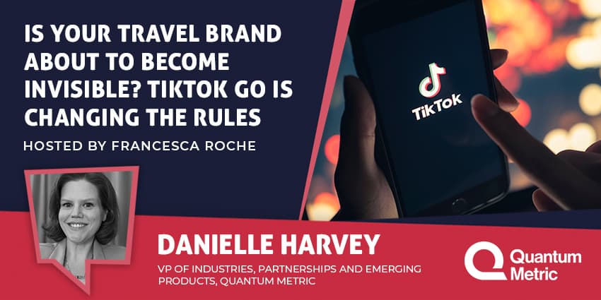 Is Your Travel Brand About to Become Invisible? TikTok Go Is Changing the Rules