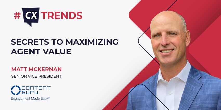 Agent Experience: The Secrets to an Engaged Contact Center Team - (CX Trends)