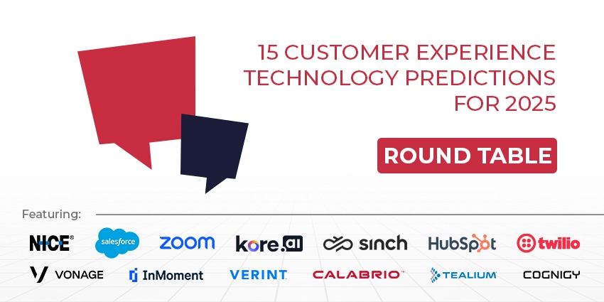 15 Customer Experience Technology Predictions for 2025