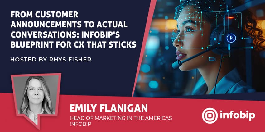 From Announcements to Actual Conversations: Infobip's Blueprint for CX That Sticks