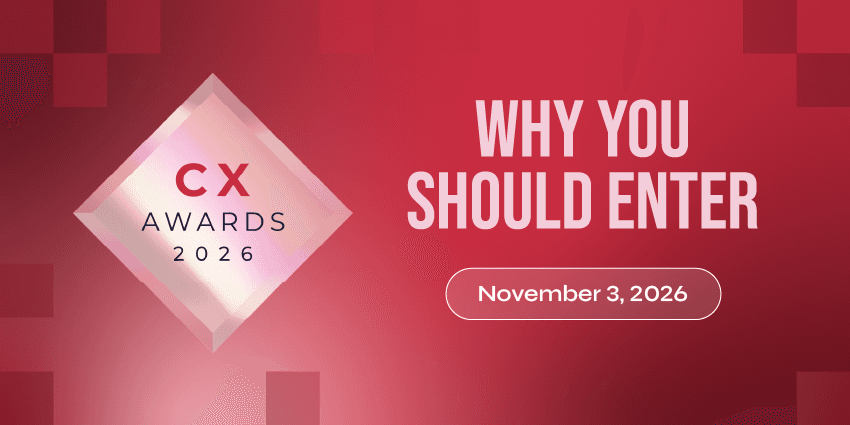 Why Enter the CX Awards in 2026? The Market Demands Proof.