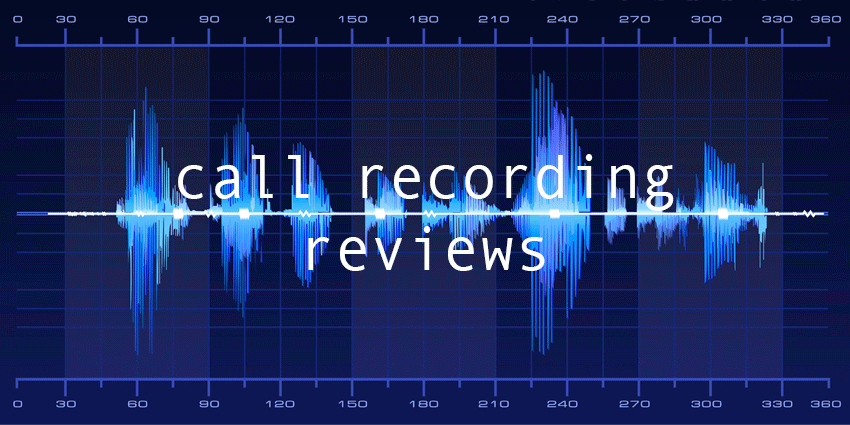 call recording reviews