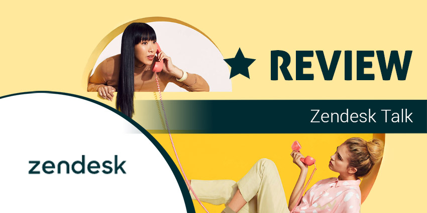Zendesk talk review