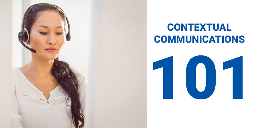 Contextual Communications 101: The Basics