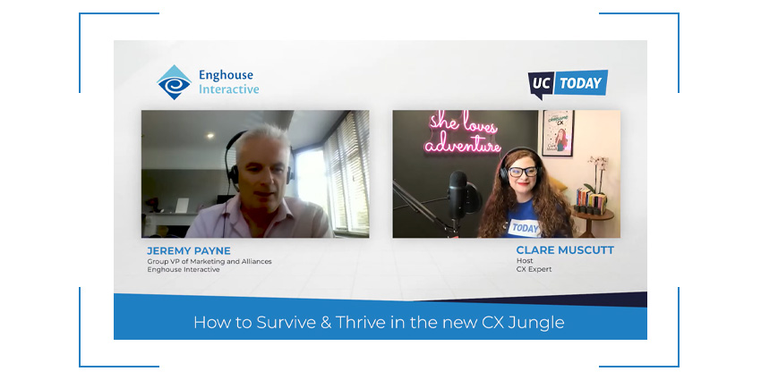 How to Survive & Thrive in the new CX Jungle