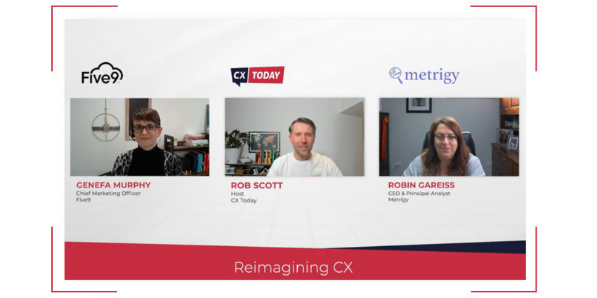 Reimagining CX with Five9 and Metrigy