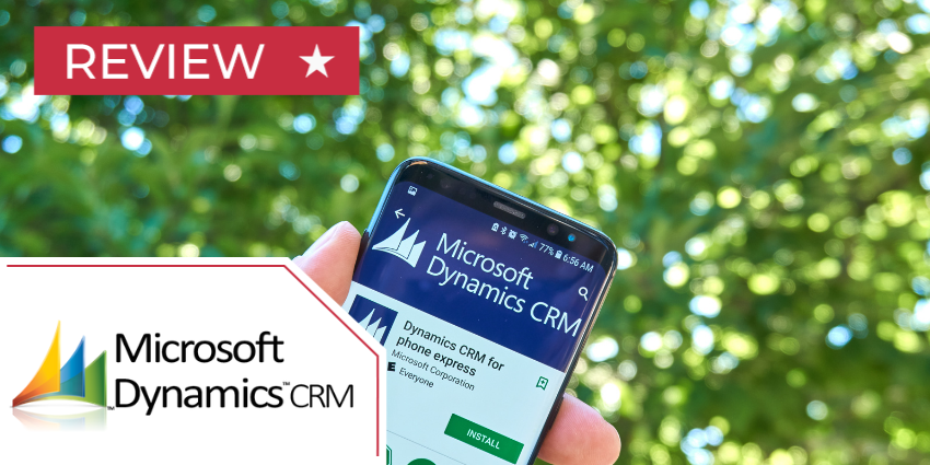 Microsoft Dynamics CRM Review: Features and Benefits