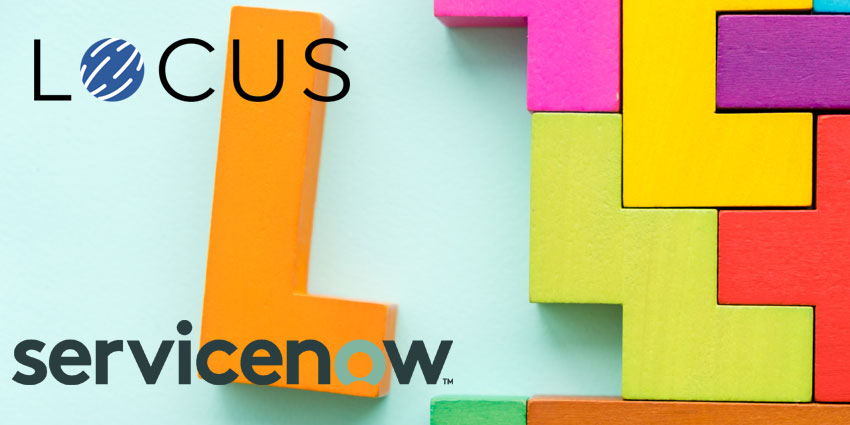 Locus-ServiceNow Integration Sees Increase in Workforce Utilisation 
