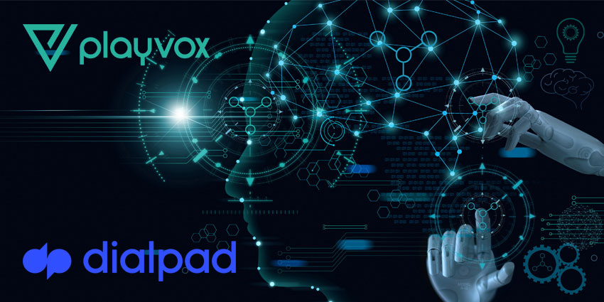 Dialpad & Playvox Partner to Optimise CX & EX 