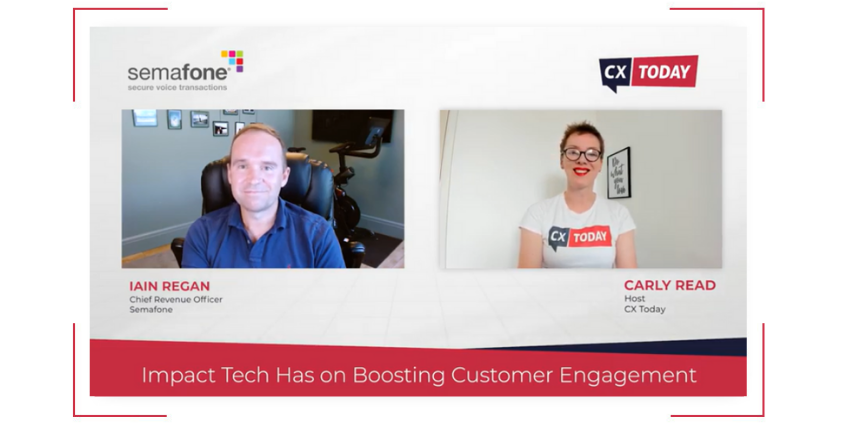 Semafone Impact Tech Has on Boosting Customer Engagement