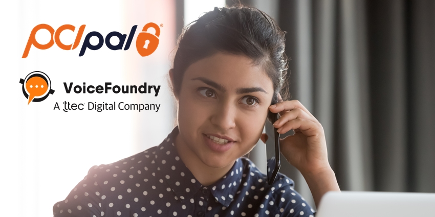 PCI Pal Announces Global Partnership with VoiceFoundry