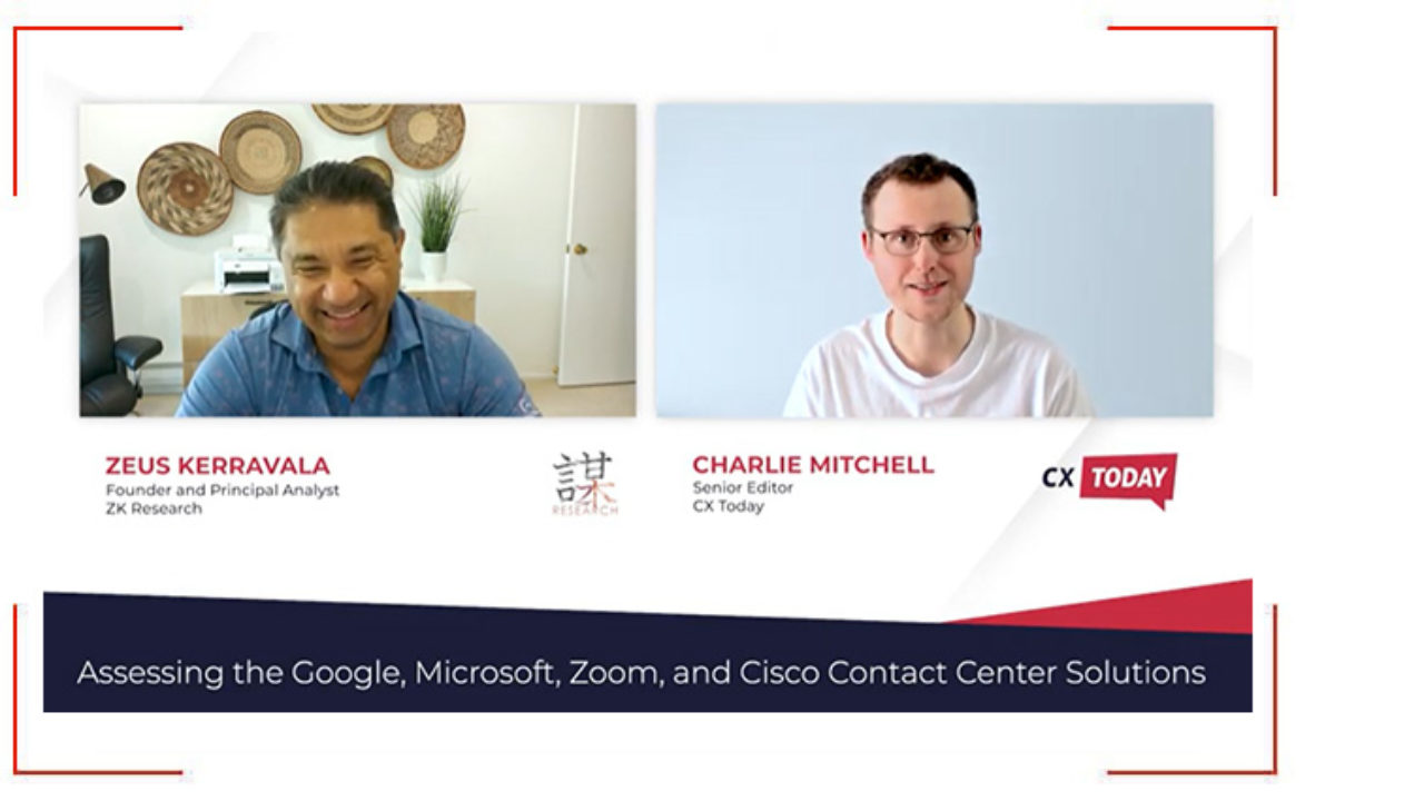 Assessing the Google, Microsoft, Zoom, and Cisco Contact Centre Solutions - CX  Today
