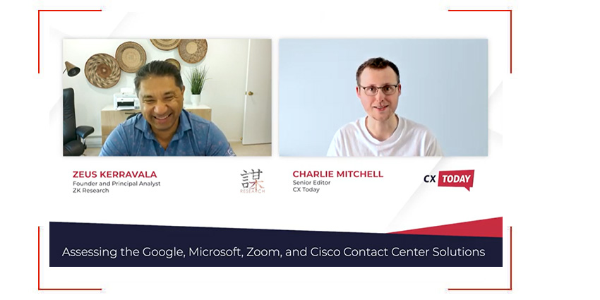 Assessing the Google, Microsoft, Zoom, and Cisco Contact Centre Solutions