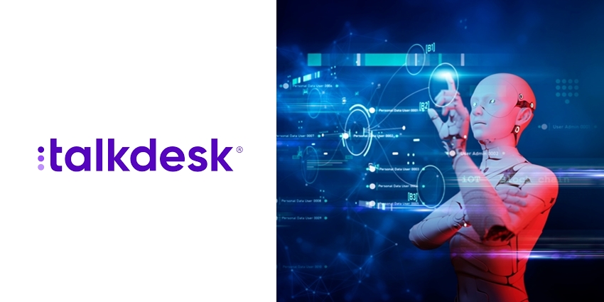 Talkdesk: ‘Investing in AI is Integral to Customer Satisfaction’