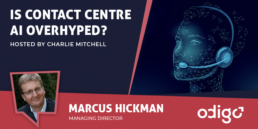 Is Contact Centre AI Overhyped?