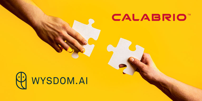 Calabrio Acquires Wysdom, Doubles Down on Conversational AI in WEM