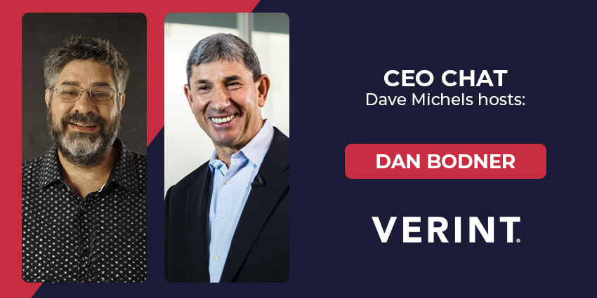 CEO Chat Dave Michels sits down with Verint’s CEO Dan Bodner - CX Today News