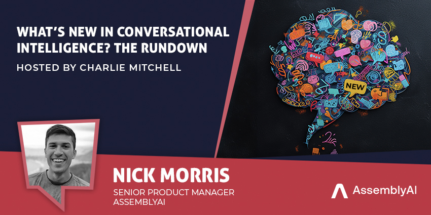 What’s New in Conversational Intelligence The Rundown