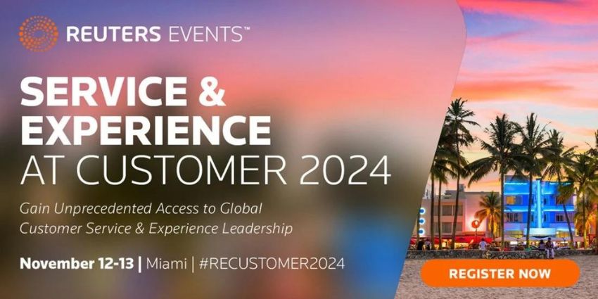 Reuters Events Service & Experience at Customer 2024 - CX Today News