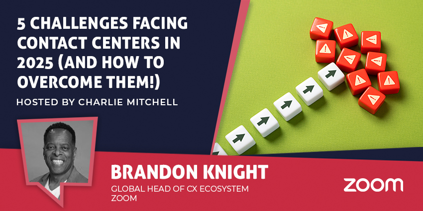 5 Challenges Facing Contact Centers in 2025 (and How to Overcome Them!)