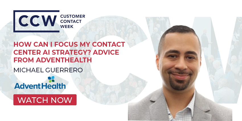 How Can I Focus My Contact Center AI Strategy? Advice from AdventHealth