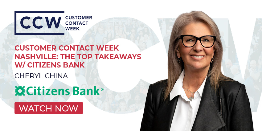Customer Contact Week Nashville: Top Takeaways w/ Citizens Bank