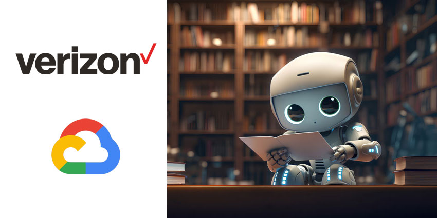 Verizon Teams Up with Google to Give 28,000 Customer Support Reps a 
