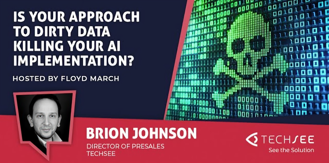 Is your approach to dirty data killing your AI implementation - TechSee