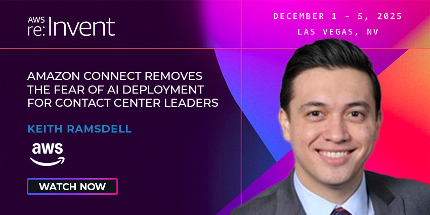 Keith Ramsdell, Principal Technical Product Manager for the Amazon Connect team