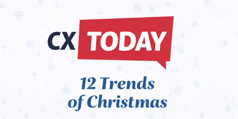 CX Today 12 Trends of Christmas