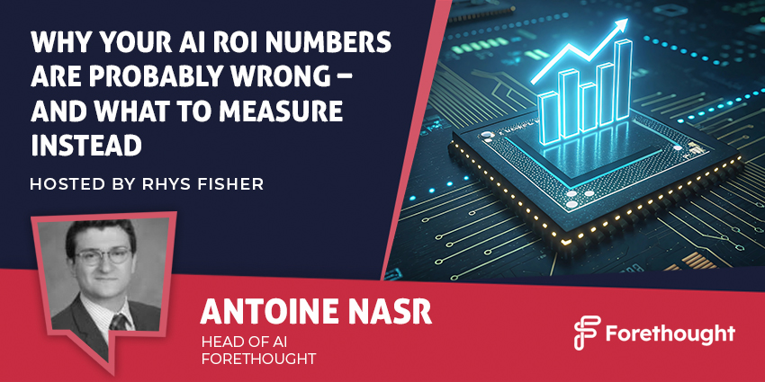 Antoine Nasr, Head of AI at Forethought, discussing CX AI ROI measurement on CX Today