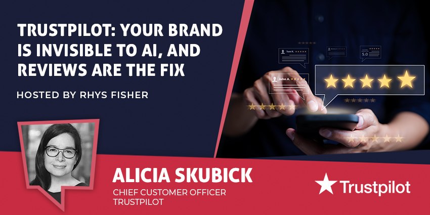 Alicia Skubick, Chief Customer Officer at Trustpilot, speaking with CX Today about AI brand visibility and customer reviews