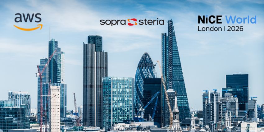 NiCE World London 2026 Sopra Steria NiCE CXone NiCE Copilot for Agents AWS European Sovereign Cloud AI Specialization Program cx today ai