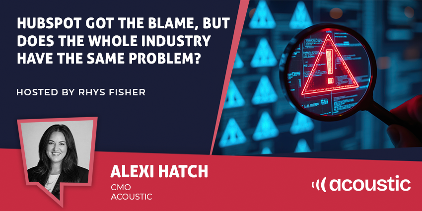 Acoustic CMO Alexi Hatch discusses signal debt and CRM data enrichment on CX Today