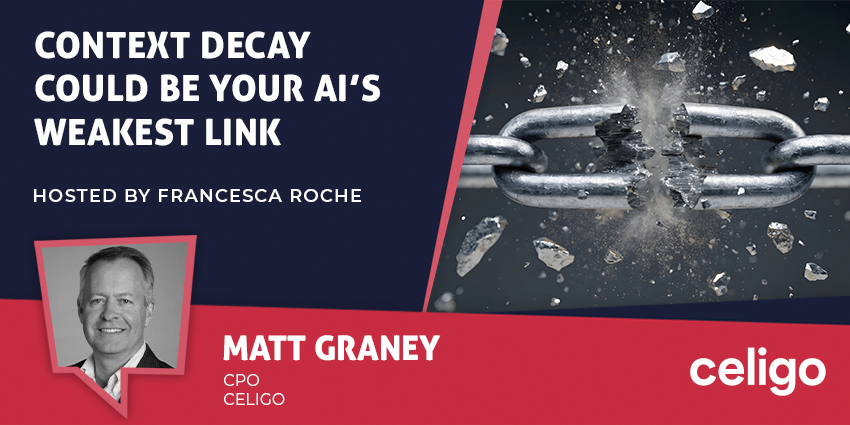 Context Decay Could Be Your AI’s Weakest Link